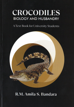 Crocodiles Biology and Husbandry : A Text Book for University Students