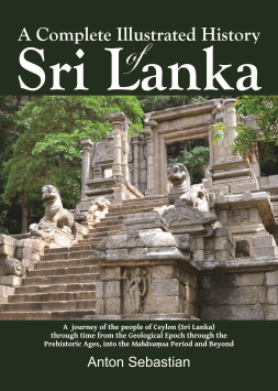 A Complete Illustrated History of Sri Lanka : 2Nd Edition