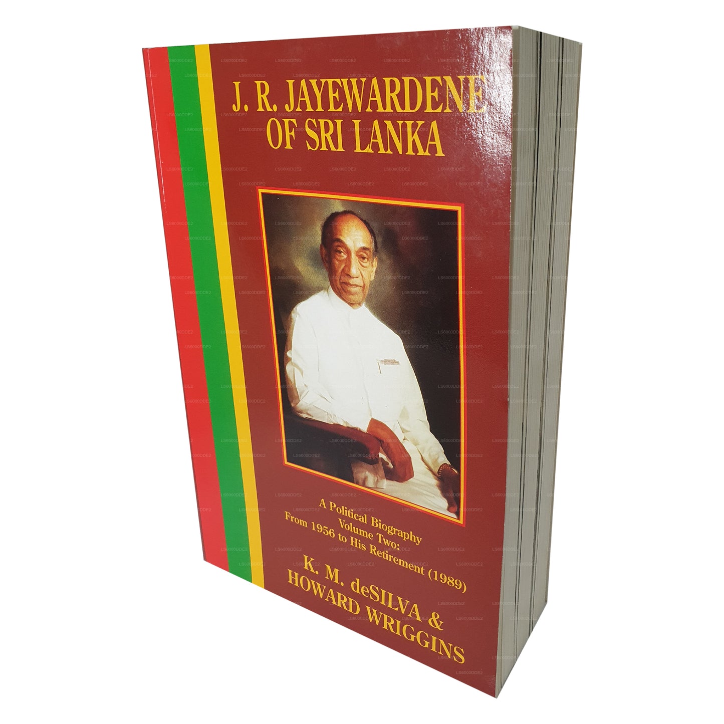J.R. Jayewardene of Sri Lanka Vol. 2