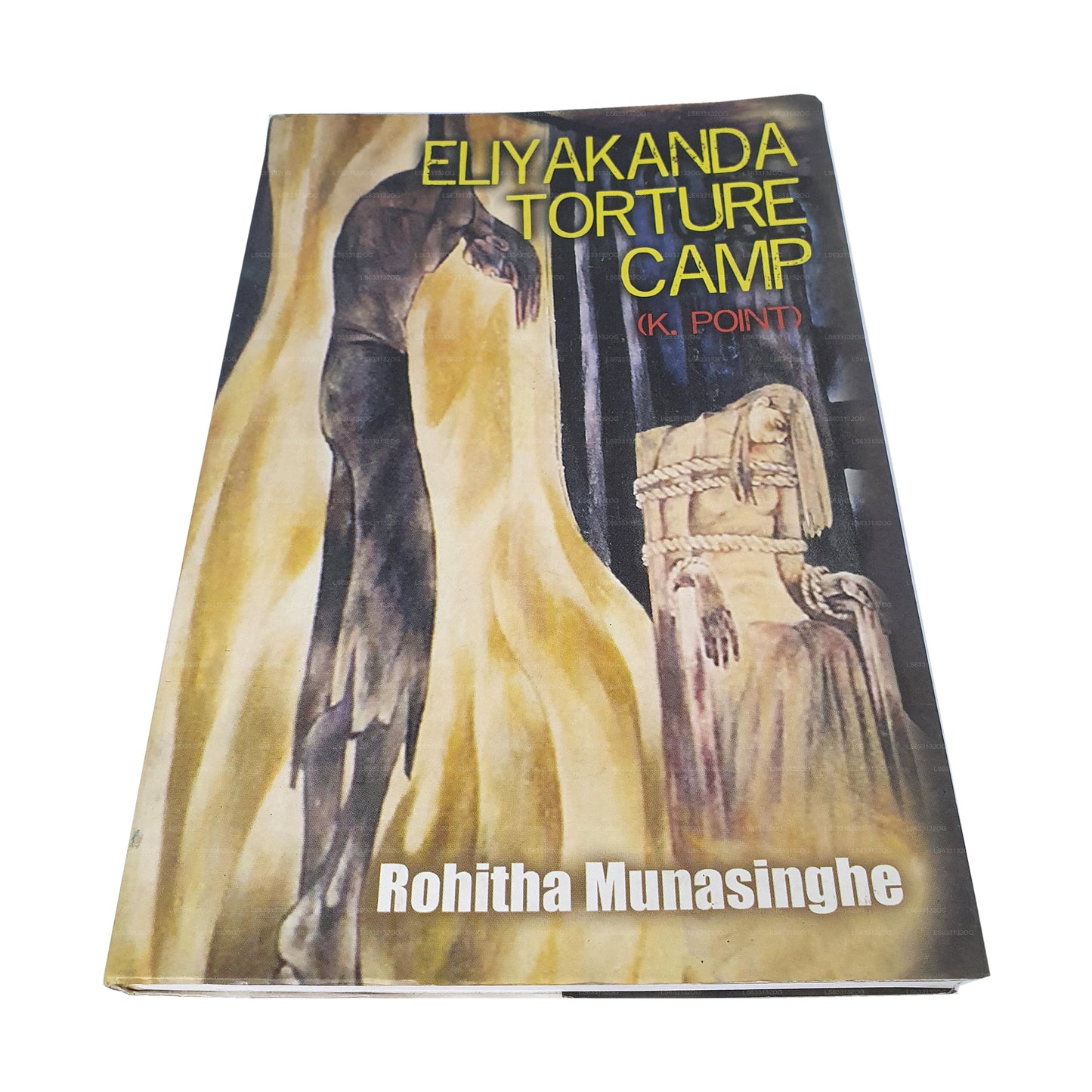 Eliyakanda Torture Camp