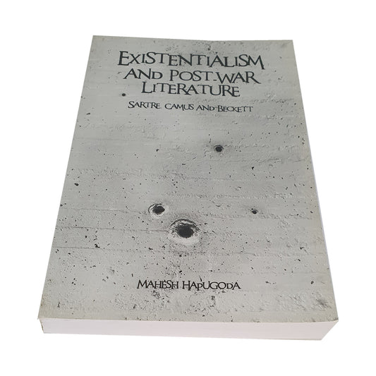 Existentialism and Post-War Literature Sartre Camus and Beckett