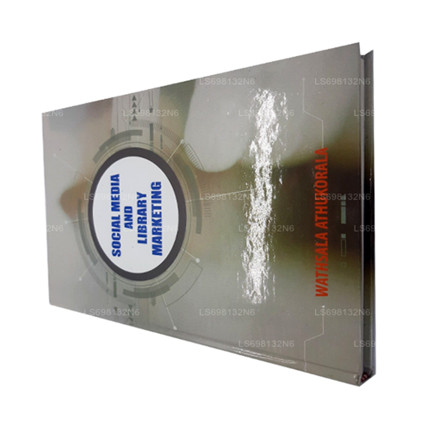 Social Media and Library Marketing by Wathsala Athukorala