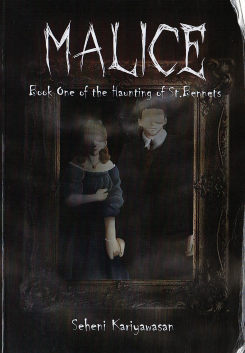 Malice -The Haunting of St.bennetts