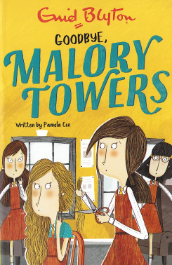 Malory Towers Goodbye : Book 12